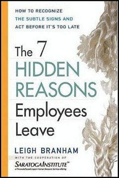 Read more about the article The 7 Hidden Reasons Your Employees Leave You